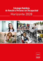 Portada Estrategia Discapacidad Horizonte 2028 Portada de la Estrategia Madrileña de Atención a Personas con Discapacidad Horizonte 2028